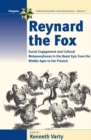 Reynard the Fox : Cultural Metamorphoses and Social Engagement in the Beast Epic from the Middle Ages to the Present - eBook