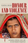 Honour and Violence : Gender, Power and Law in Southern Pakistan - eBook