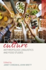 Food Culture : Anthropology, Linguistics and Food Studies - eBook