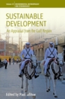 Sustainable Development : An Appraisal from the Gulf Region - Book
