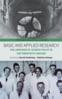 Basic and Applied Research : The Language of Science Policy in the Twentieth Century - Book