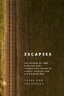Escapees : The History of Jews Who Fled Nazi Deportation Trains in France, Belgium, and the Netherlands - eBook