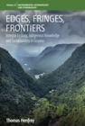 Edges, Fringes, Frontiers : Integral Ecology, Indigenous Knowledge and Sustainability in Guyana - eBook