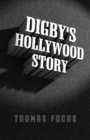 Digby's Hollywood Story - eBook