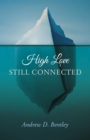 High Love - Still Connected - Book