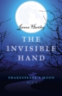 Invisible Hand, The - Shakespeare`s Moon, Act I - Book