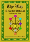 The Way : A Celtic Qabalah - eBook