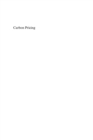 Carbon Pricing : Design, Experiences and Issues - eBook