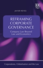 Reframing Corporate Governance : Company Law Beyond Law and Economics - eBook