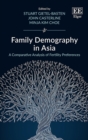 Family Demography in Asia : A Comparative Analysis of Fertility Preferences - eBook