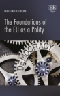 Foundations of the EU as a Polity - eBook
