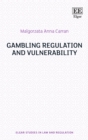 Gambling Regulation and Vulnerability - eBook