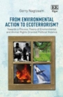 From Environmental Action to Ecoterrorism? : Towards a Process Theory of Environmental and Animal Rights Oriented Political Violence - eBook