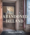 Abandoned Ireland - Book