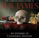 An Episode of Cathedral History - eAudiobook