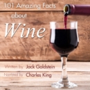 101 Amazing Facts about Wine - eAudiobook