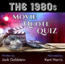 The 1980s Movie Quote Quiz - eAudiobook