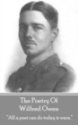 The Poetry Of Wilfred Owen : "All a poet can do today is warn." - eBook