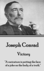Victory : "A caricature is putting the face of a joke on the body of a truth." - eBook