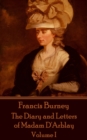 The Diary and Letters of Madam D'Arblay - Volume I - eBook