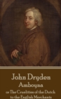 Amboyna : or The Cruelities of the Dutch to the English Merchants - eBook