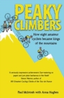 Peaky Climbers : How eight amateur cyclists became kings of the mountains - Book