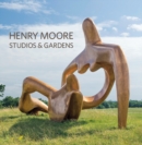 Henry Moore Studios and Gardens - Book