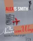 Alexis Smith : The American Way - Book