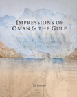 Impressions of Oman & the Gulf : Nineteenth-Century Sketches by Charles Golding Constable - Book