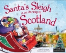 Santa's Sleigh is on its Way to Scotland - Book