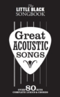 The Little Black Songbook : Great Acoustic Songs - Book