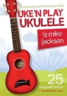 Mike Jackson : Uke'n Play Ukulele (Book/Audio Download) - Book