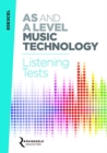 Edexcel AS and A Level Music Technology Listening Tests - Book