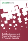Built Environment and Property Management : A Focus on Australia - eBook