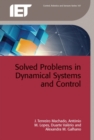 Solved Problems in Dynamical Systems and Control - Book