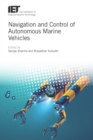 Navigation and Control of Autonomous Marine Vehicles - eBook