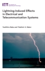 Lightning-Induced Effects in Electrical and Telecommunication Systems - eBook