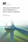 Structural Control and Fault Detection of Wind Turbine Systems - eBook