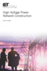 High Voltage Power Network Construction - eBook