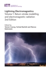 Lightning Electromagnetics : Return stroke modelling and electromagnetic radiation, Volume 1 - eBook