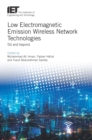 Low Electromagnetic Emission Wireless Network Technologies : 5G and beyond - eBook