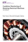 Condition Monitoring of Rotating Electrical Machines - eBook