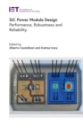 SiC Power Module Design : Performance, robustness and reliability - eBook