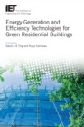 Energy Generation and Efficiency Technologies for Green Residential Buildings - eBook