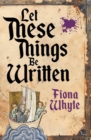 Let These Things Be Written - eBook