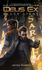 Deus Ex: Black Light (Deus Ex: Mankind Divided prequel) - eBook