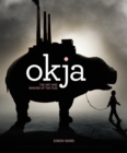 Okja: The Art and Making of the Film - Book