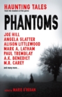 Phantoms: Haunting Tales from Masters of the Genre - Book