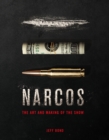 The Art and Making of Narcos - Book