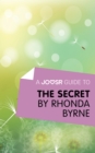 A Joosr Guide to... The Secret by Rhonda Byrne - eBook